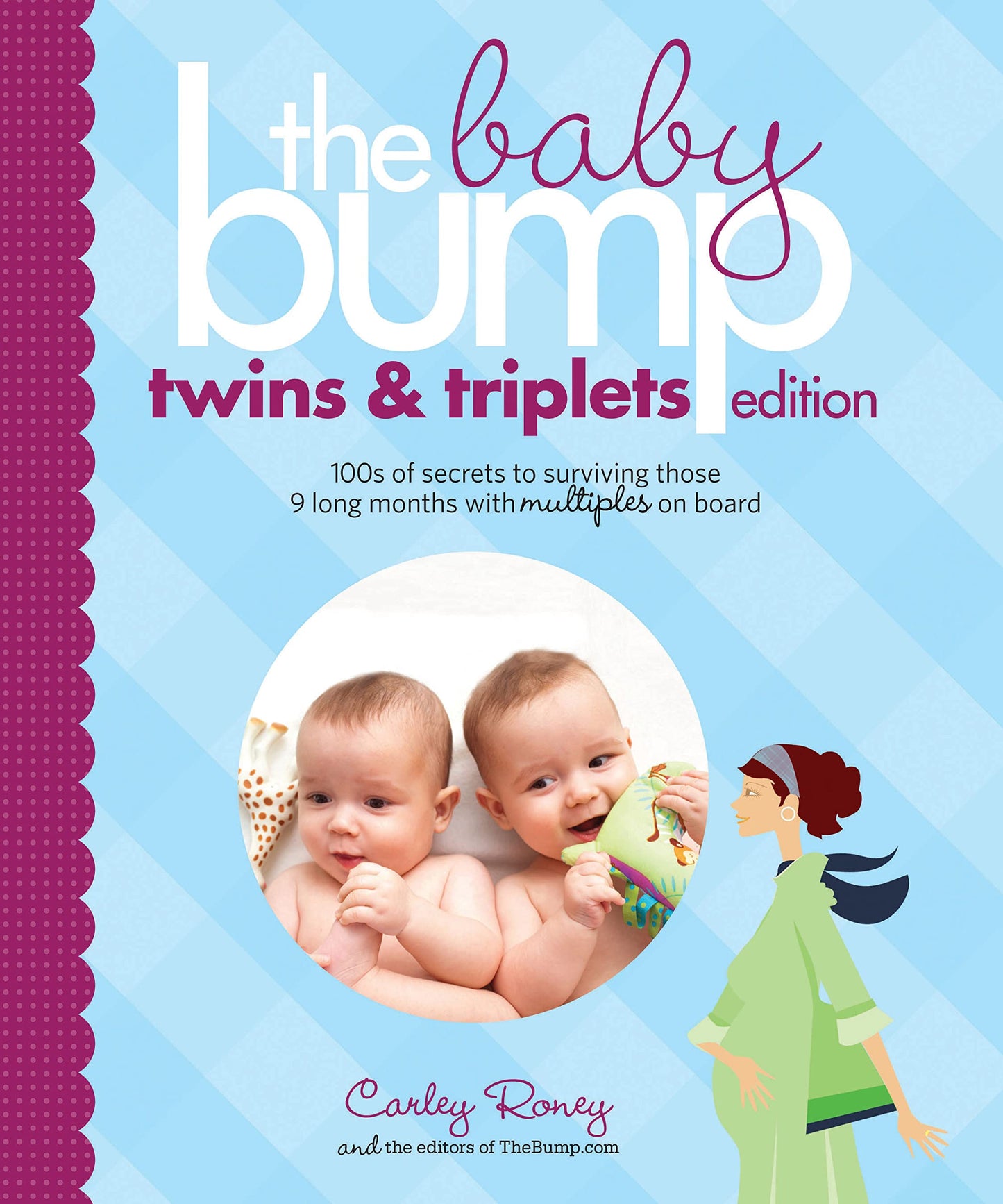 Baby Bump: Twins & Triplets Edition by Carley Roney