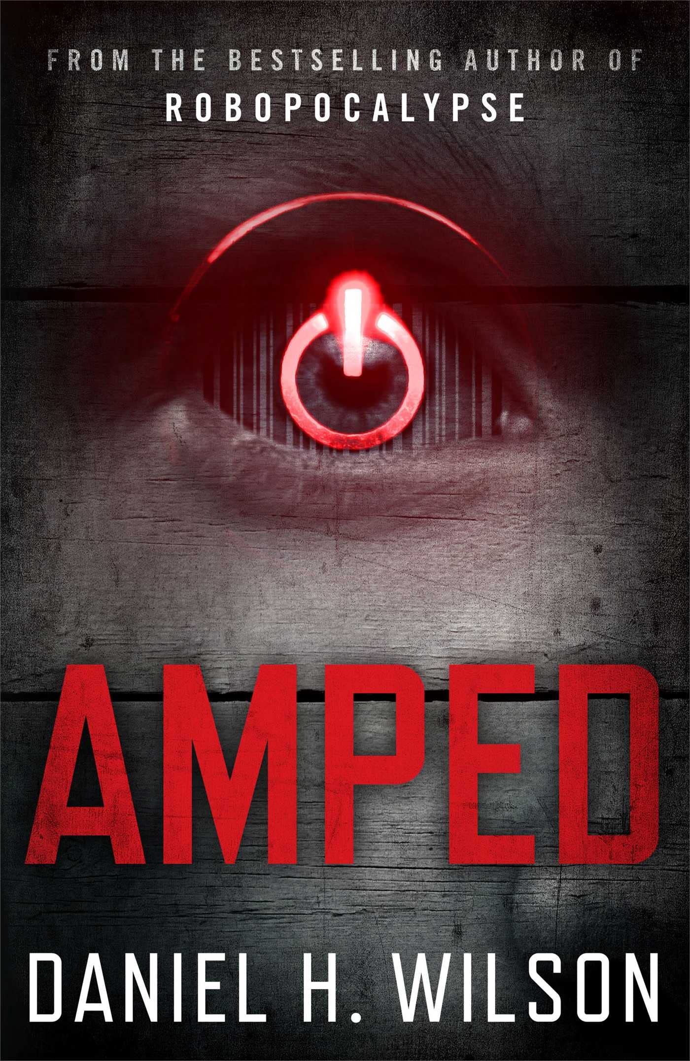 Amped by Wilson, Daniel H