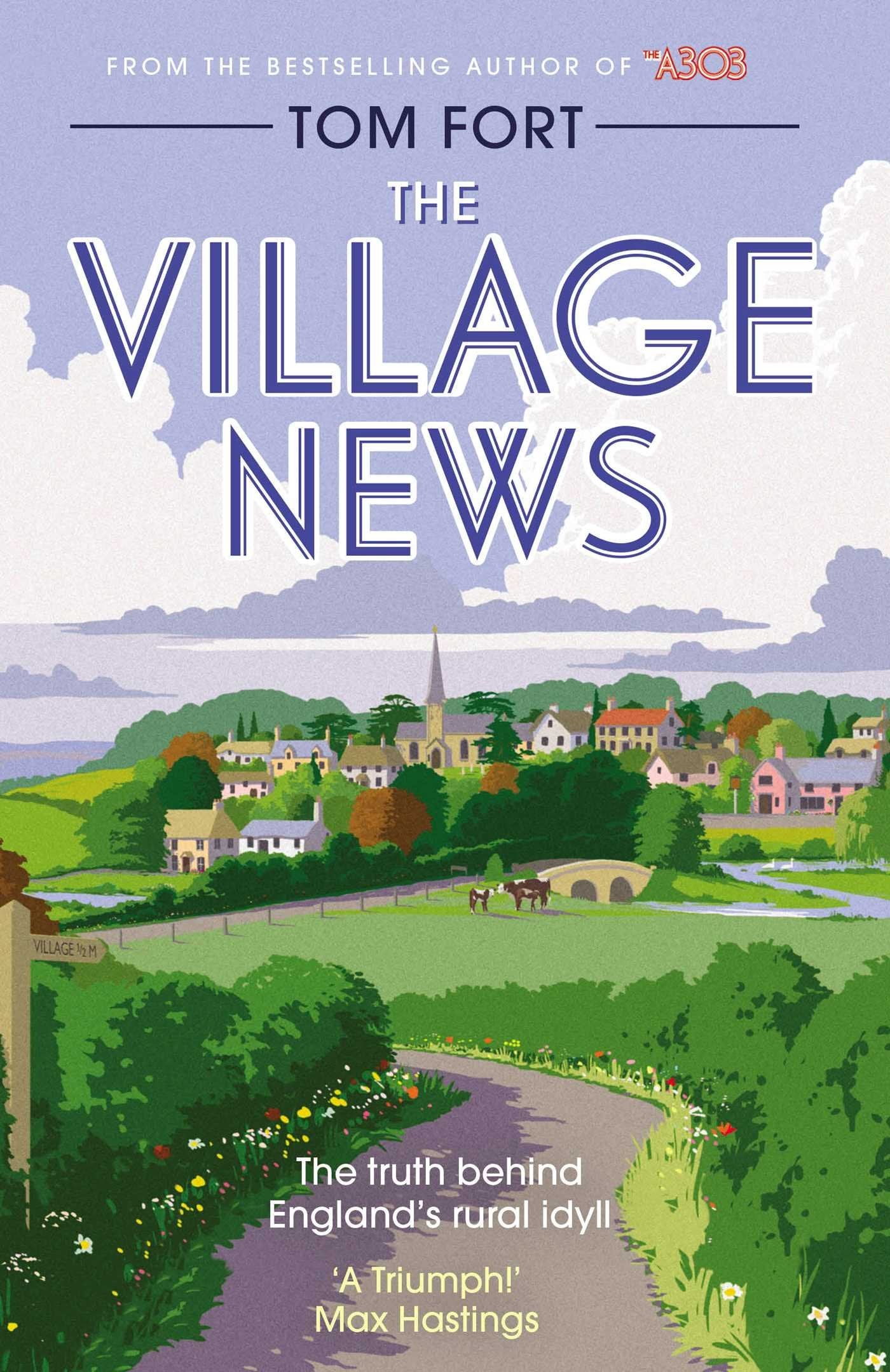 Village News by Tom Fort