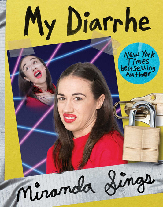 My Diarrhe by Miranda Sings