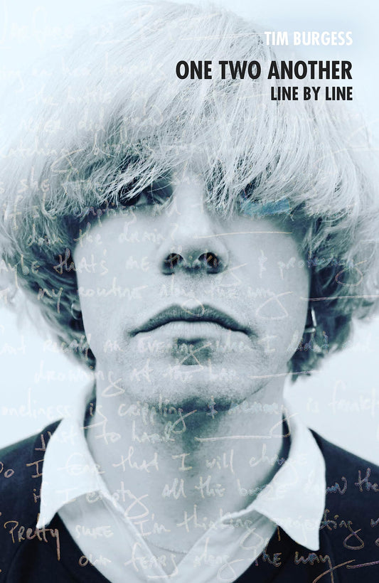 One Two Another: Line By Line - lyrics from The Charlatans, Solo & Beyond by Tim Burgess