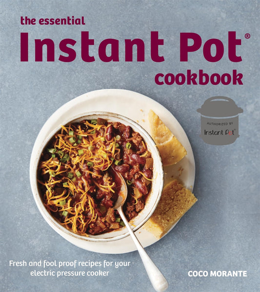 Essential Instant Pot Cookbook by Coco Morante