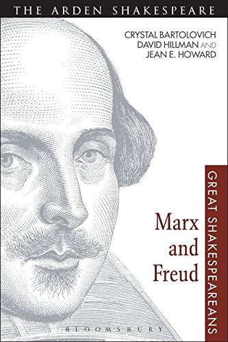 Marx & Freud: Great Shakespeareans: Volume X by Crystal Bartolovich | David Hillman | Jean E. Howard