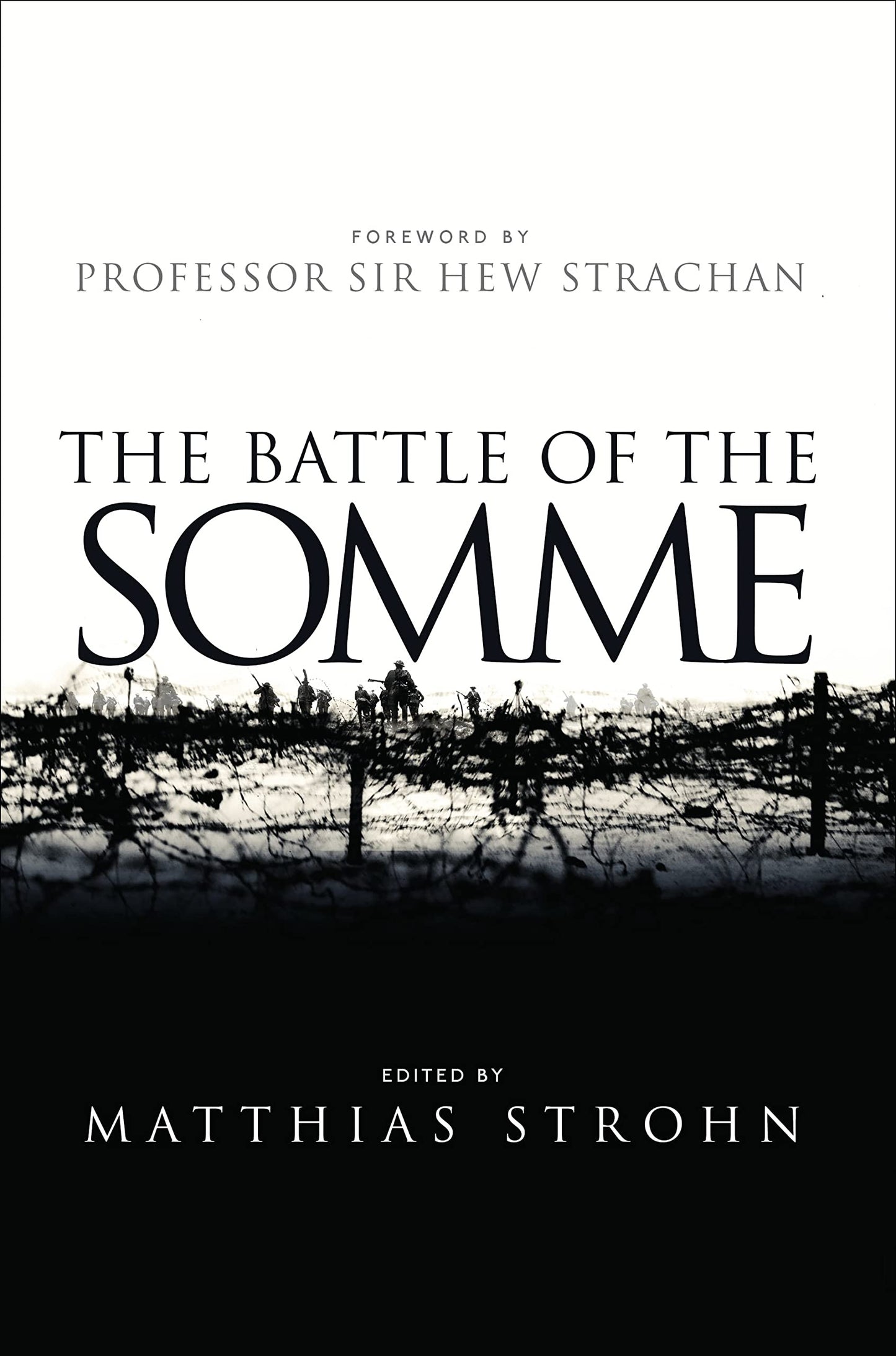 Battle Of The Somme by Matthias Strohn