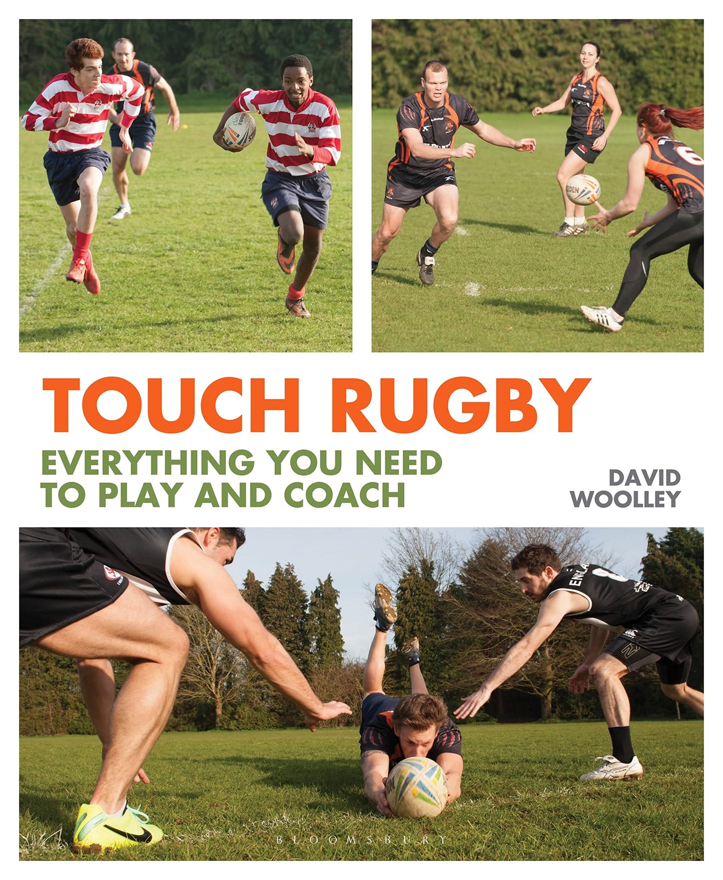 Touch Rugby: Everything You Need To Coach & Play by David Woolley