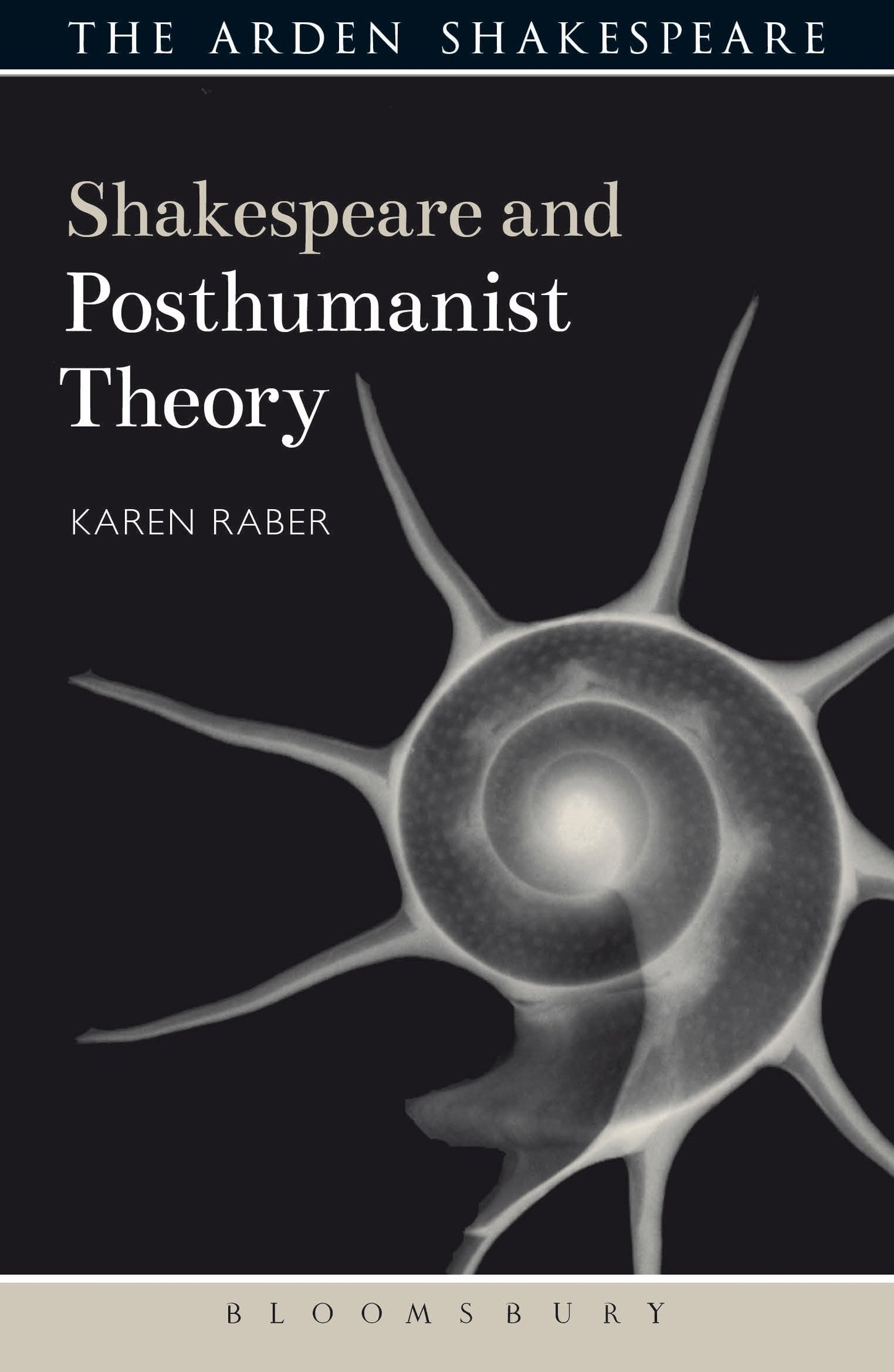 Shakespeare & Posthumanist Theory by Karen Raber