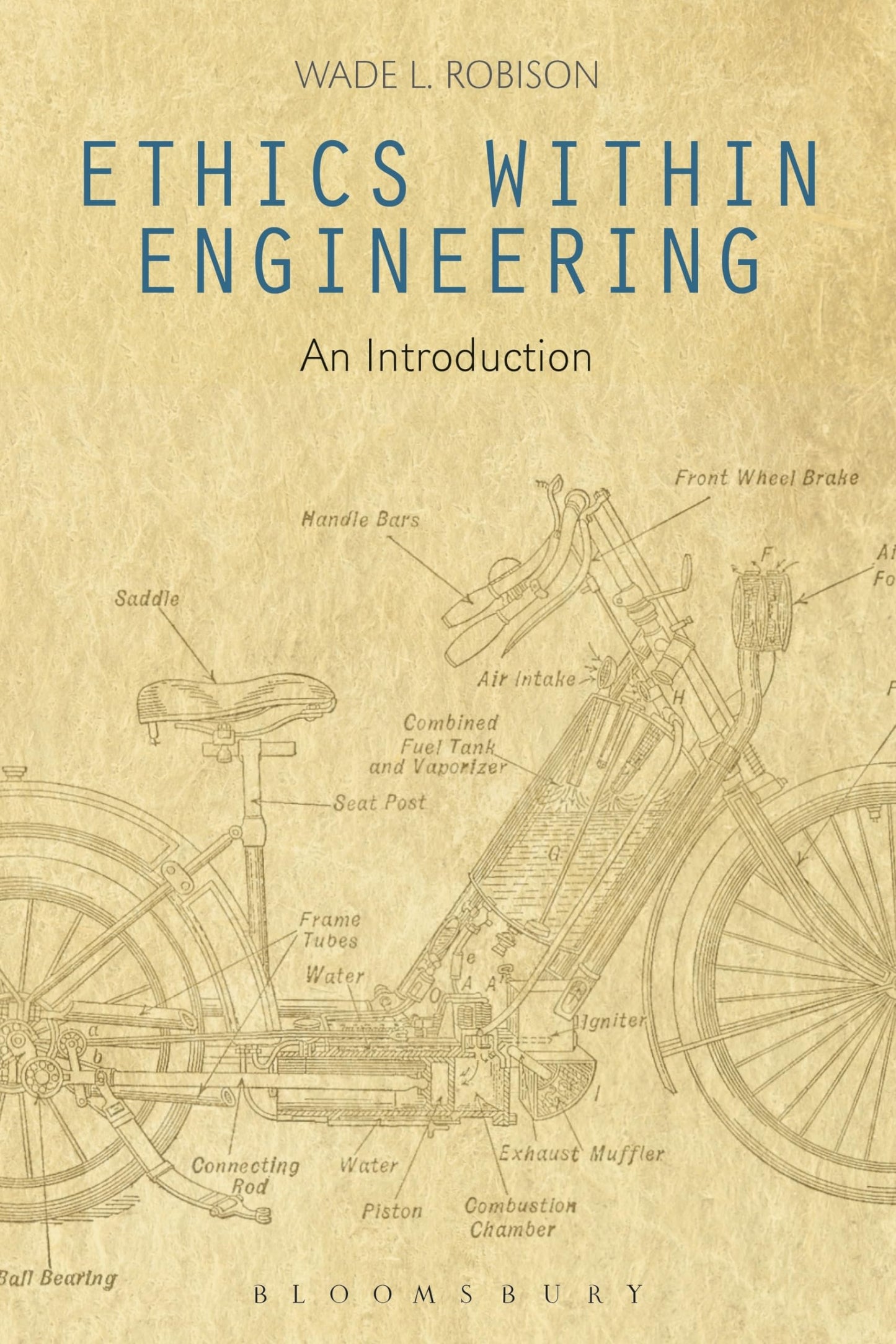 Ethics Within Engineering: An Introduction by Wade L. Robison