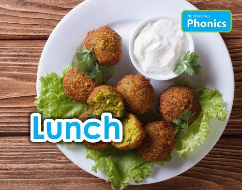 No Nonsense Phonics: Lunch by Elizabeth Nonweiler