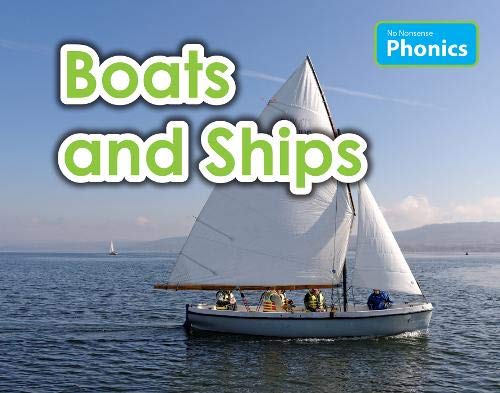 No Nonsense Phonics: Boats & Ships by Elizabeth Nonweiler