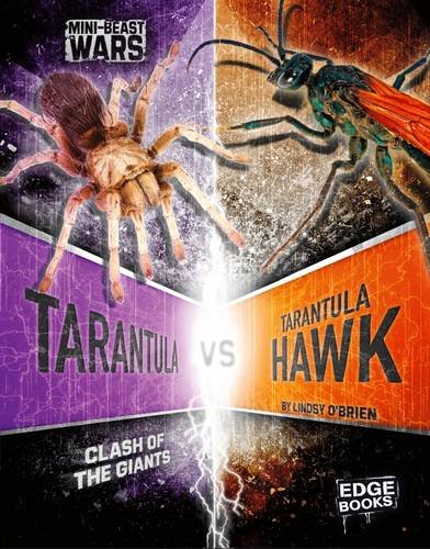 Tarantula Vs Tarantula Hawk (Edge Books: Mini-Beast Wars) by OBrien, Lindsy