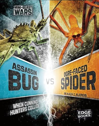 Assassin Bug Vs Ogre-Faced Spider (Edge Books: Mini-Beast Wars) by Klepeis, Alicia Z