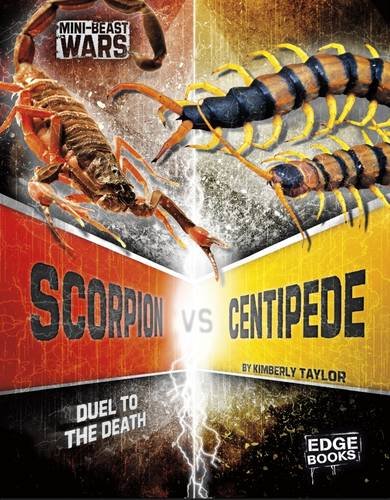 Scorpion Vs Centipede (Edge Books: Mini-Beast Wars) by Feltes Taylor, Kimberly