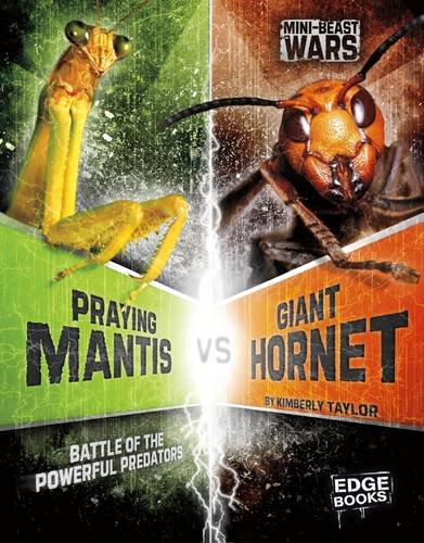 Praying Mantis Vs Giant Hornet (Edge Books: Mini-Beast Wars) by Klepeis, Alicia Z