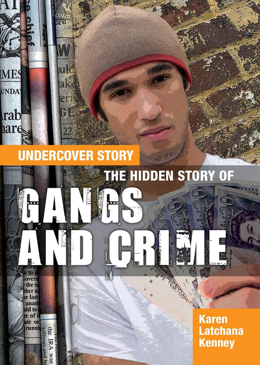 The Hidden Story Of Gangs And Crime by Latchana Kenney | Karen