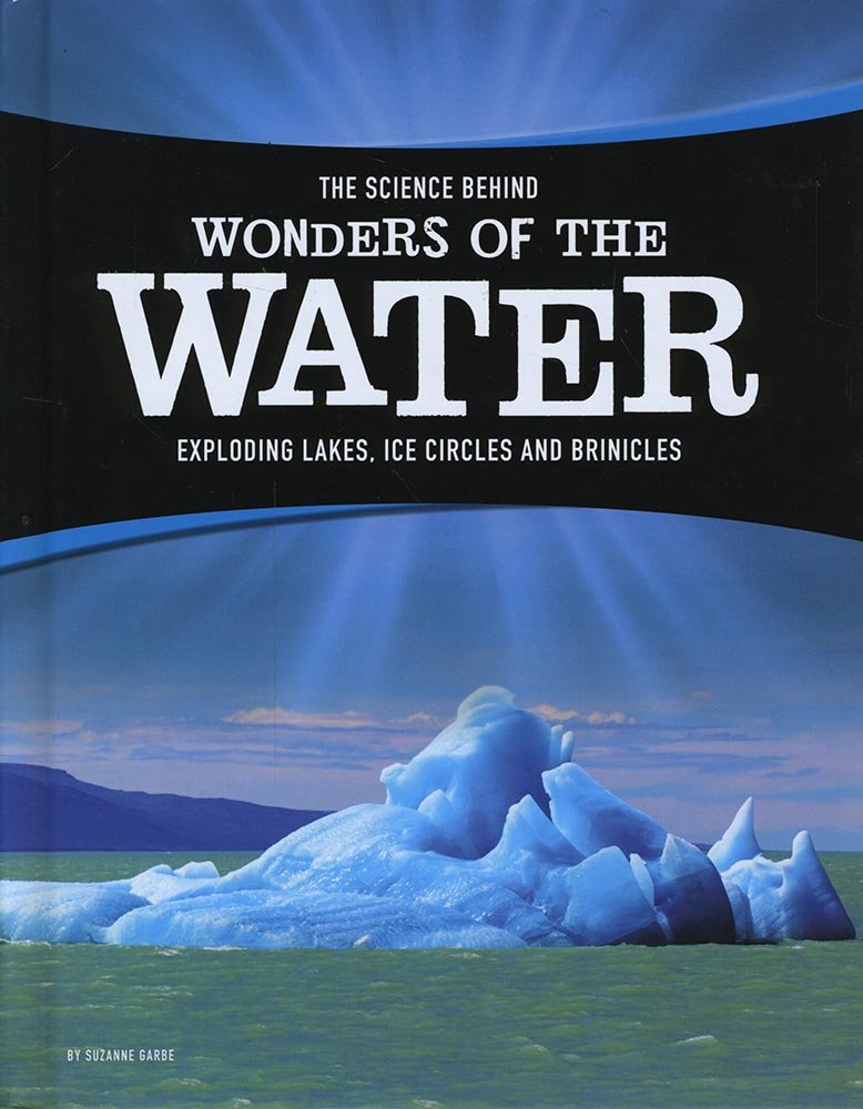 The Science Behind Wonders Of The Water by Suzanne Garbe