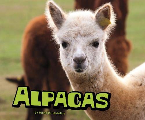 Farm Animals: Alpacas by Michelle Hasselius