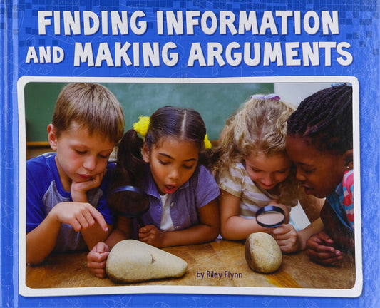 Working Scientifically: Finding Information & Making Arguments by -