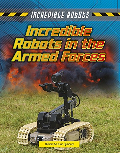 Incredible Robots: In The Armed Forces by -