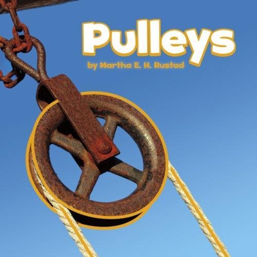 Simple Machines: Pulleys by Rustad