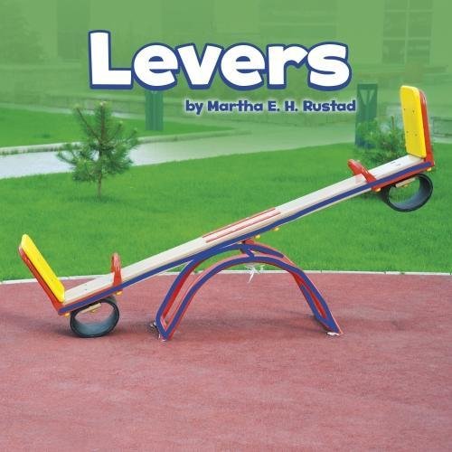 Simple Machines: Levers by Rustad