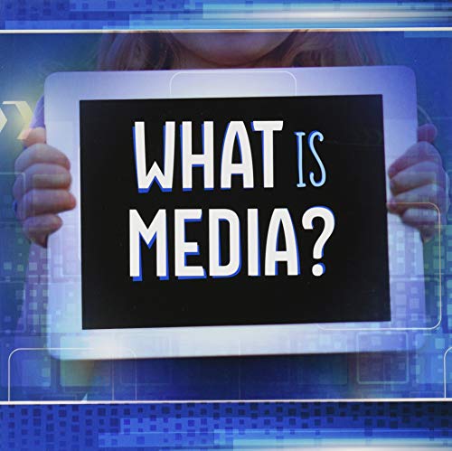 All About Media: What Is Media? by Brien J.Jennings