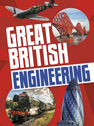 Best of British!: Great British Engineering by Claire Throp