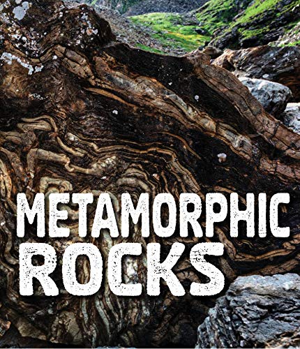 Rocks: Metamorphic Rocks by Ava Sawyer