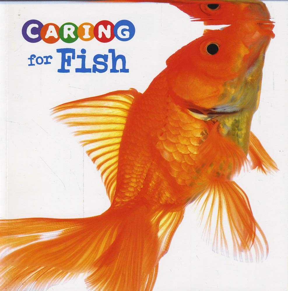 Caring For Fish (first Facts: Expert Pet Care) by Tammy Gagne (author)