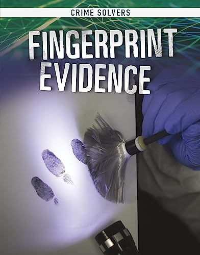 Crime Solvers: Fingerprint Evidence by Kortuem, Amy