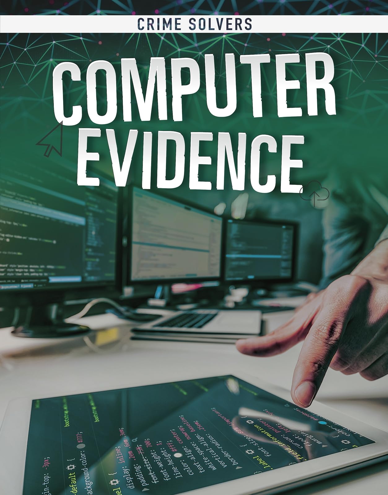 Computer Evidence (Crime Solvers) by Kortuem, Amy