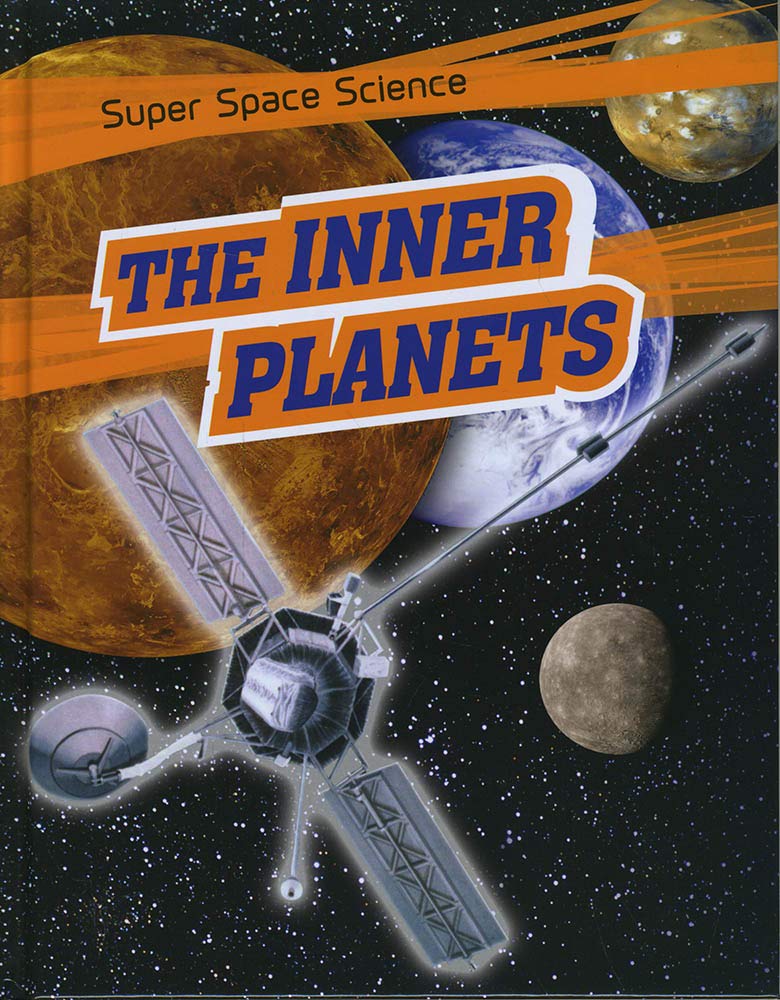 Inner Planets - Super Space Science by David Hawksett