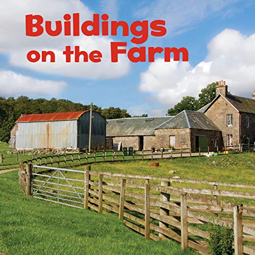 Farm Facts: Buildings on the Farm by Lisa J. Amstutz