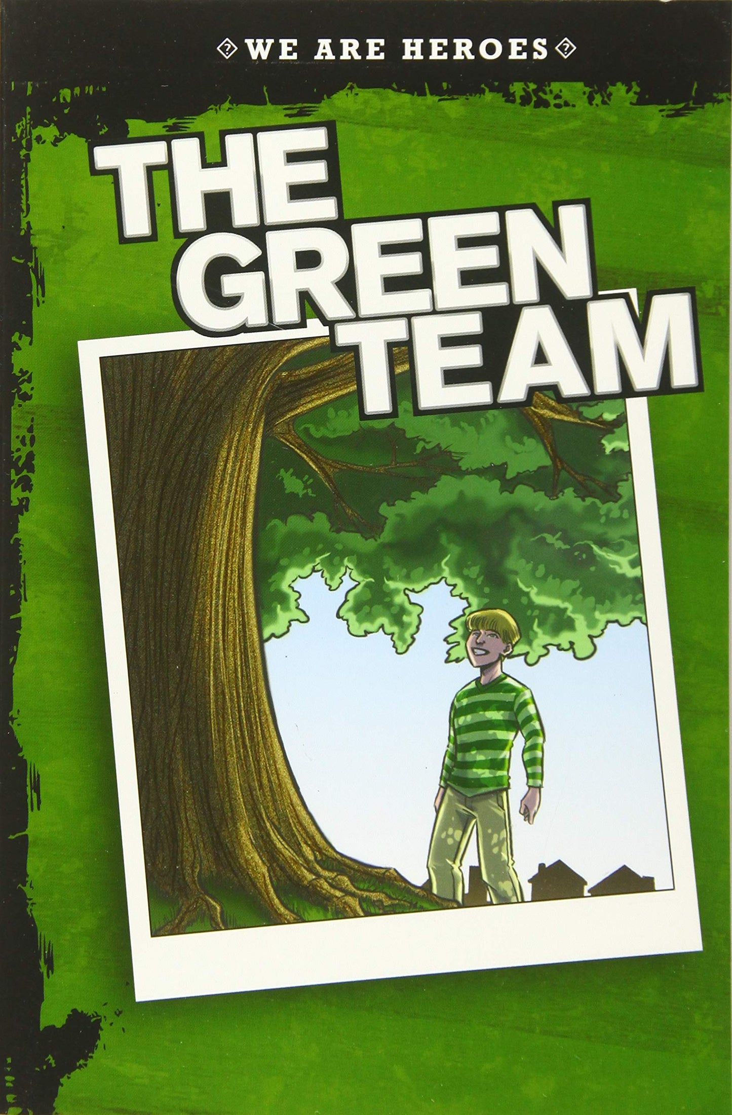 Green Team - We Are Heroes by Jon Mikkelsen