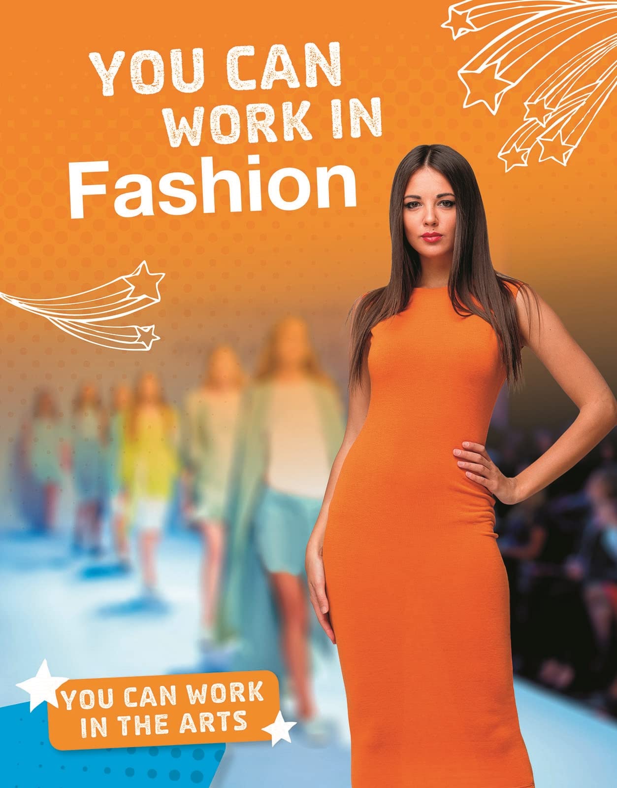 You Can Work In Fashion by Samantha S.Bell