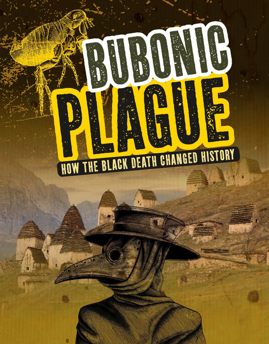 Bubonic Plague: How the Black Death Changed History (Edge Books: Infected!) by Krasner, Barbara