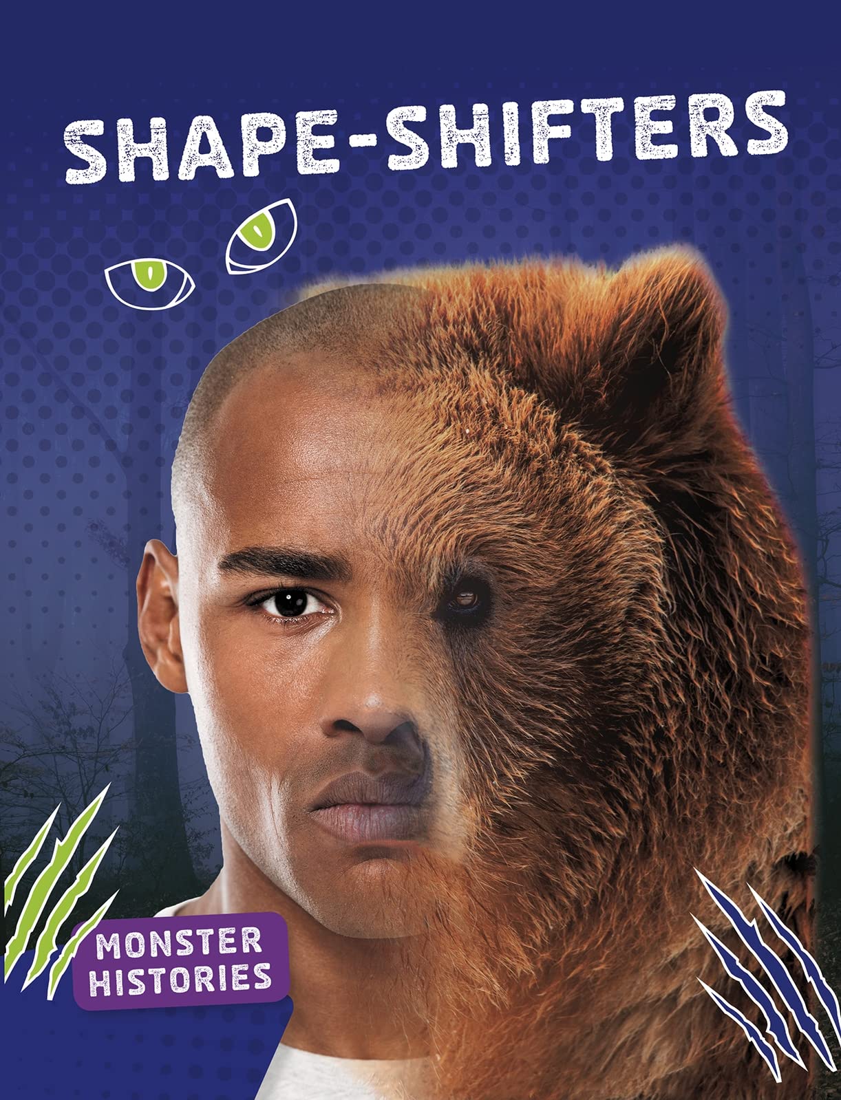 Shape-Shifters - Monster Histories by Meg Gaertner