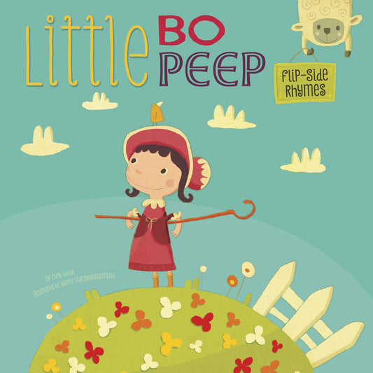 Little Bo Peep - Flip-Side Rhymes by Christopher L. Harbo