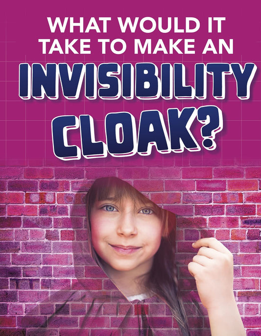 Sci-Fi Tech: What would it Take to Make an Invisibility Cloak? by Clara MacCarald