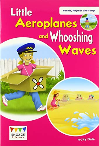 Little Aeroplanes and Whooshing Waves - Engage Literacy by Jay Dale