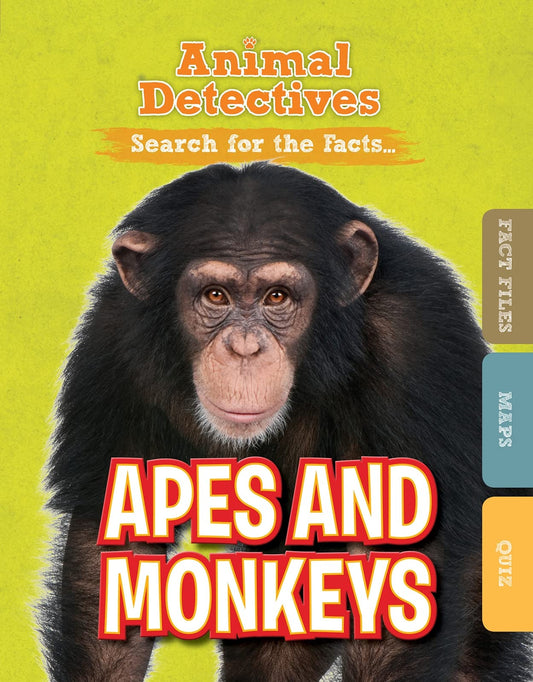 Animal Detectives: Apes & Monkeys by Anne ODaly