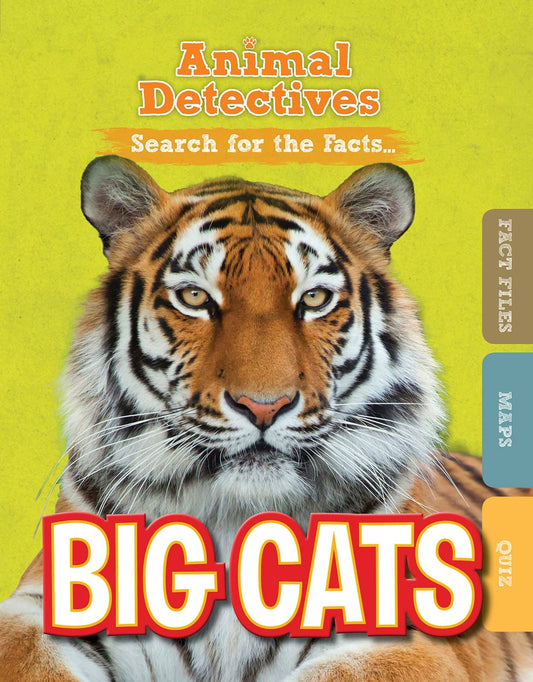 Animal Detectives: Big Cats by Anne ODaly