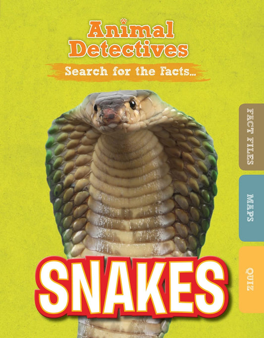 Animal Detectives: Snakes by Anne ODaly