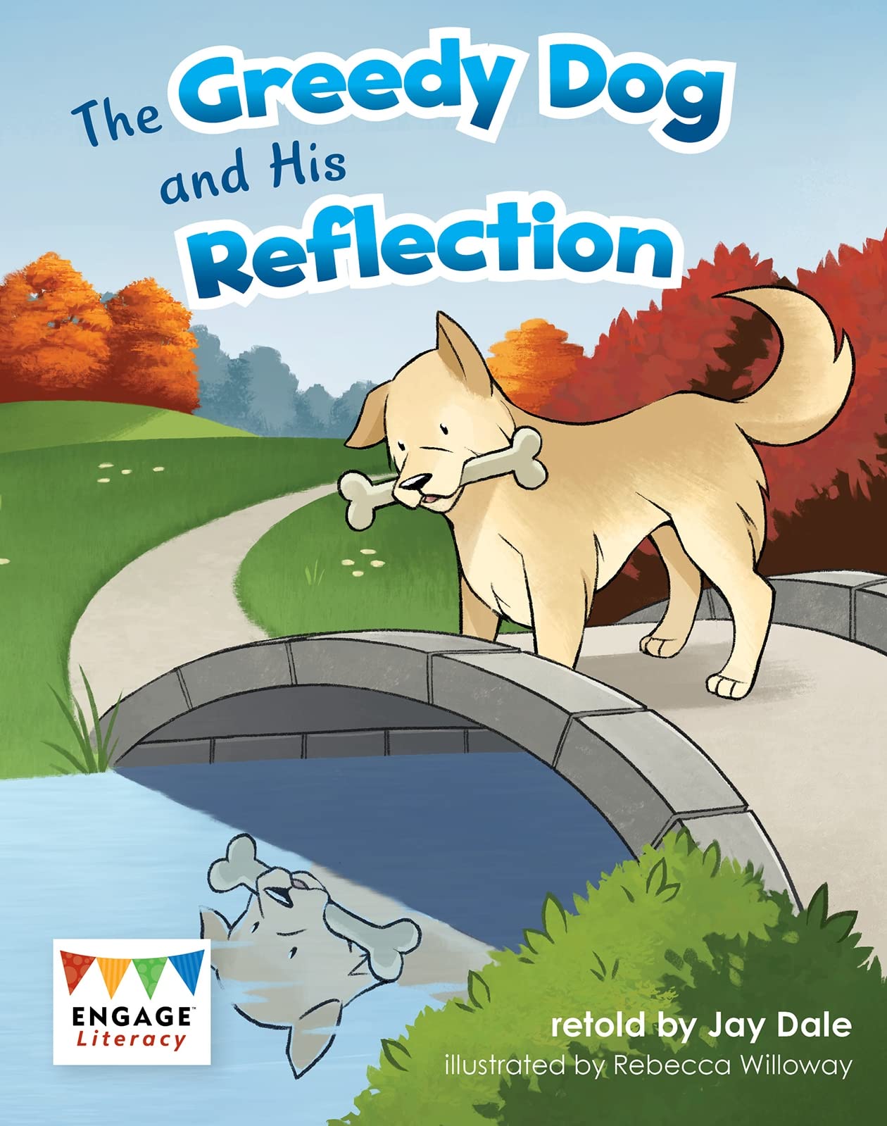 Greedy Dog and His Reflection - Engage Literacy by Jay Dale