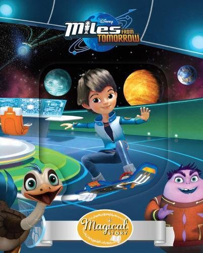 Disney Junior Miles from Tomorrow Magical Story by -