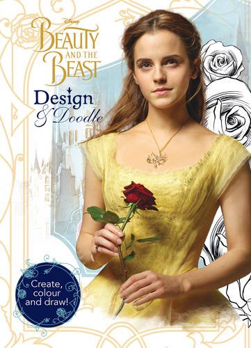 Disney Beauty and the Beast Design & Doodle: Create, Colour and Draw! by -