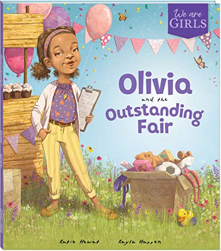 Olivia and the Outstanding Fair (We are Girls) by Katie Hewat