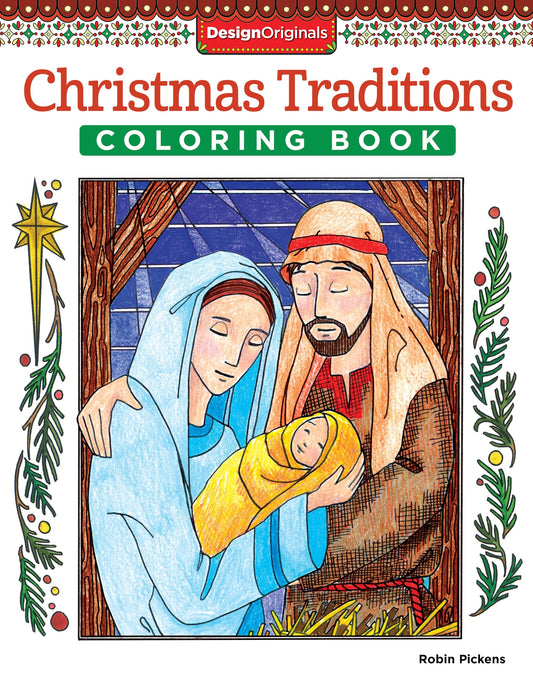 Christmas Traditions Coloring Book by Robin Pickens