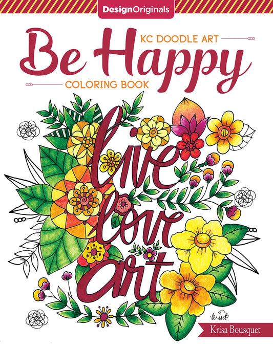 KC Doodle Art Be Happy Coloring Book by Krisa Bousquet