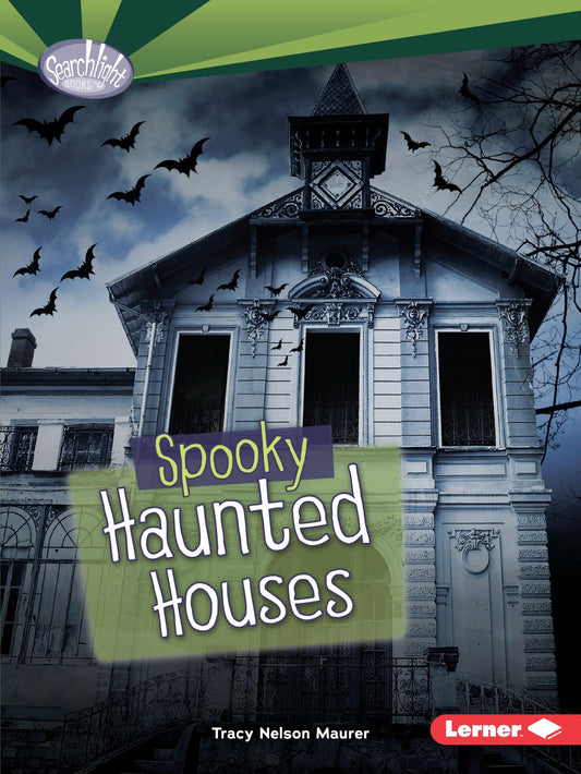 Spooky Haunted Houses by Tracy Nelson Maurer