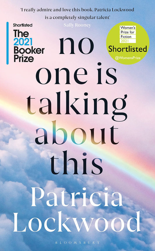 No One Is Talking About This by Patricia Lockwood